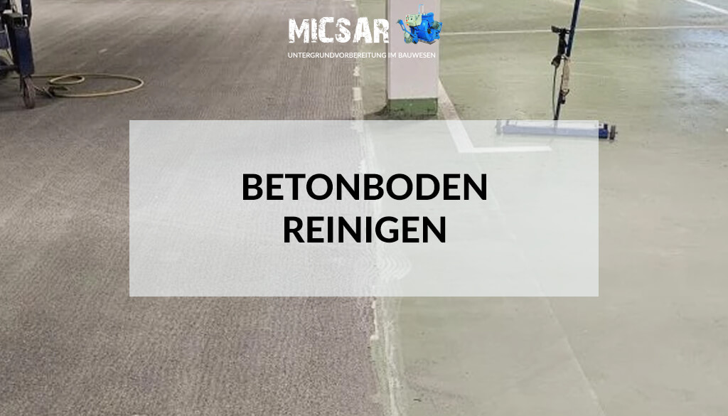 Titelbild mit der Beschriftung Betonboden reinigen